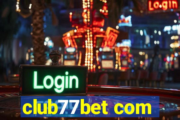 club77bet com